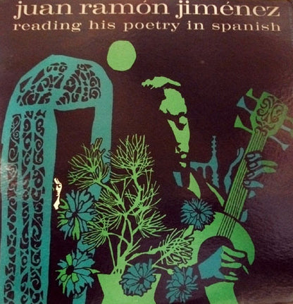 Juan Ramón Jiménez - Reading His Poetry In Spanish | Excellent (EX) Near Mint (NM) - SPOKEN WORD / USED *EXCELLENT*