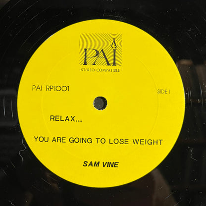 Sam Vine - Relax... You Are Going To Lose Weight | Near Mint (NM) Excellent (EX) - SPOKEN WORD / USED *NEAR MINT*