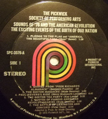 The Pickwick Society Of Performing Arts - Sounds Of '76 And The American Revolution. The Exciting Events Of The Birth Of Our Nation | Near Mint (NM) Near Mint (NM) - SPOKEN WORD / USED *NEAR MINT*