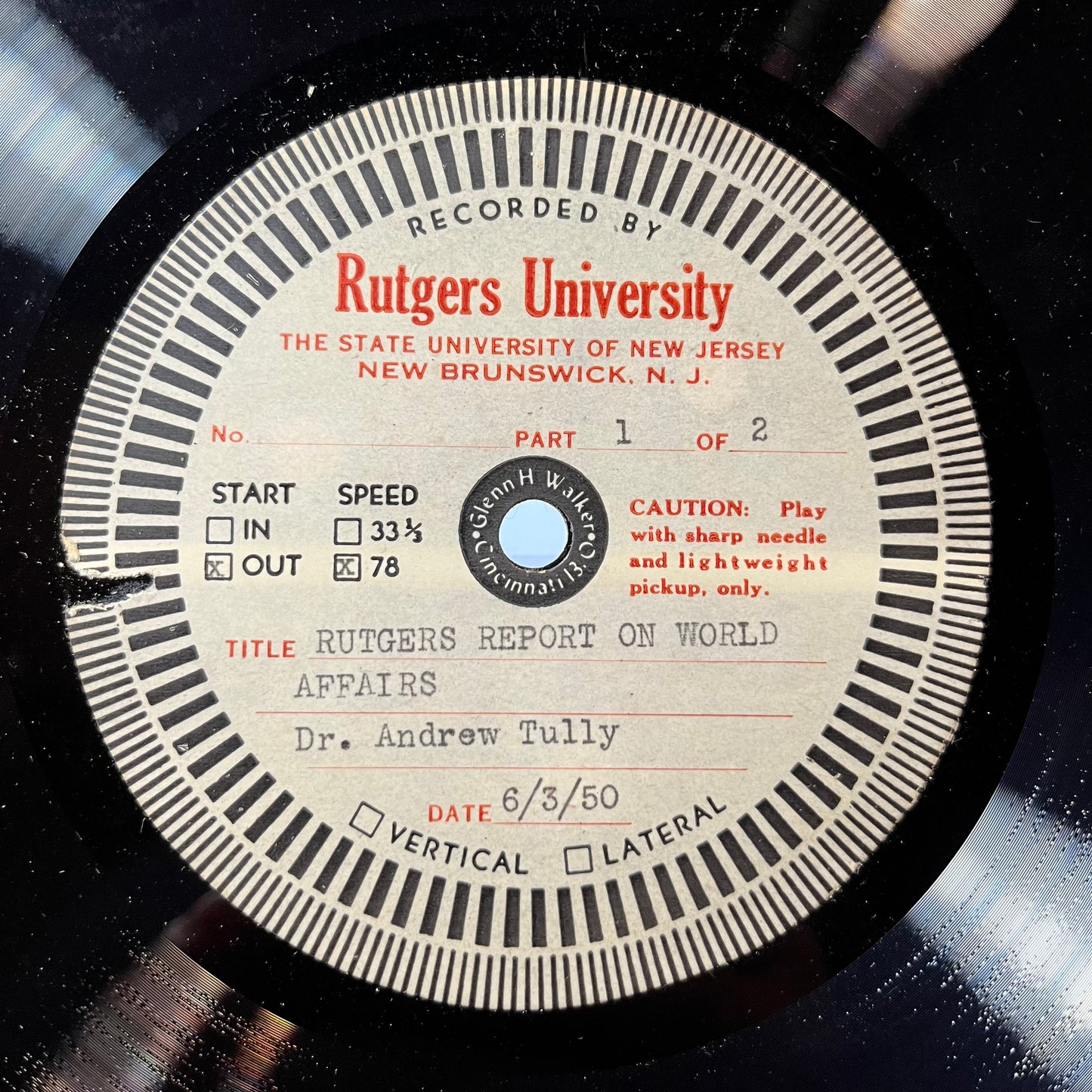RUTGERS UNIVERSITY REPORT ON WORLD AFFAIRS (78RPM ACETATE) | Near Mint (NM or M-) Generic - SPOKEN WORD / USED *NEAR MINT*