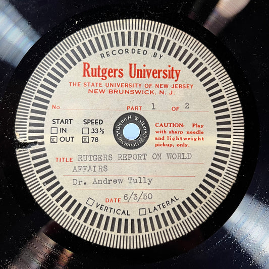 RUTGERS UNIVERSITY REPORT ON WORLD AFFAIRS (78RPM ACETATE) | Near Mint (NM or M-) Generic - SPOKEN WORD / USED *NEAR MINT*