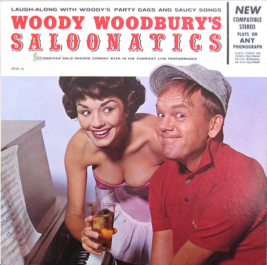 Woody Woodbury - Woody Woodbury's Saloonatics *SHRINK* | Very Good Plus (VG+) Near Mint (NM) - SPOKEN WORD / USED *VERY GOOD++*