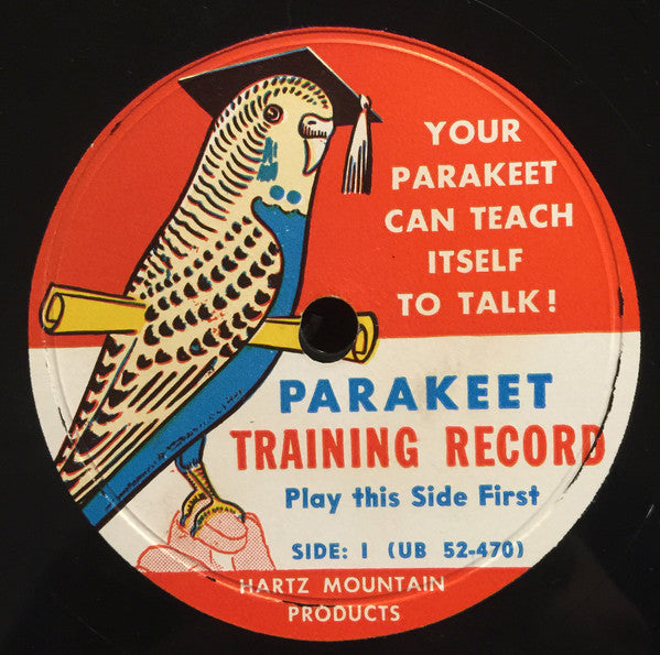 Unknown Artist - Parakeet Training Record | Very Good (VG) Excellent (EX) - SPOKEN WORD / USED *VERY GOOD*