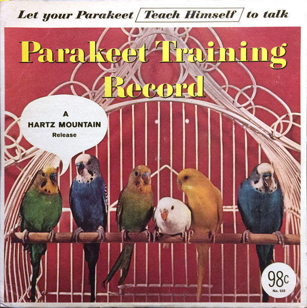 Unknown Artist - Parakeet Training Record | Very Good (VG) Excellent (EX) - SPOKEN WORD / USED *VERY GOOD*