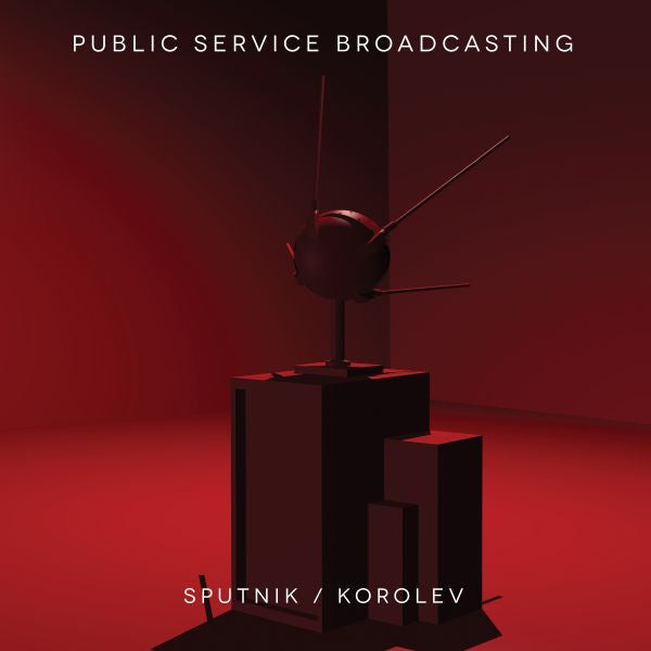 Public Service Broadcasting - Sputnik/Korolev (CD) |