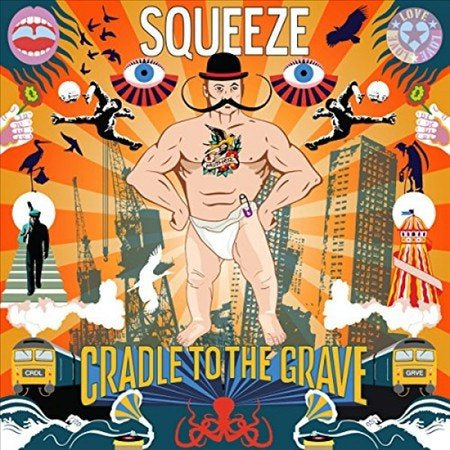 Squeeze - CRADLE TO THE GRAVE |