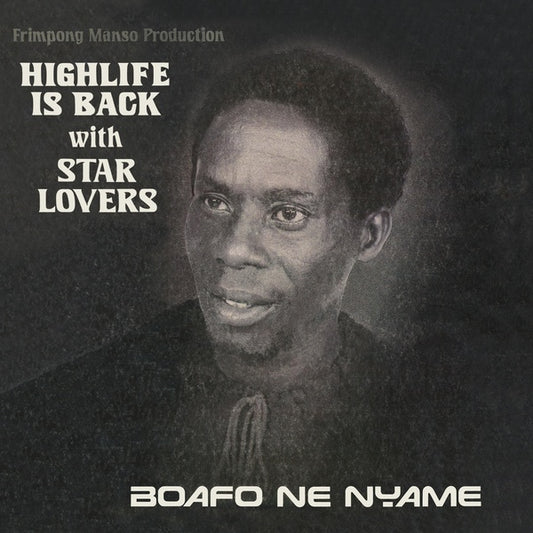 STAR LOVERS - Boafo Ne Nyame |
