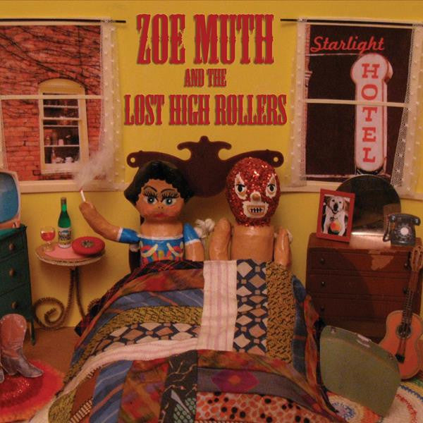 Muth, Zoe & The Lost High Rollers - Starlight Hotel (CD) |