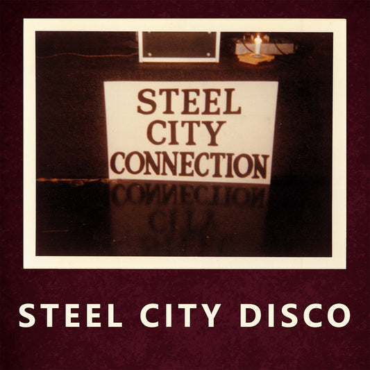 STEEL CITY CONNECTION - Steel City Disco |