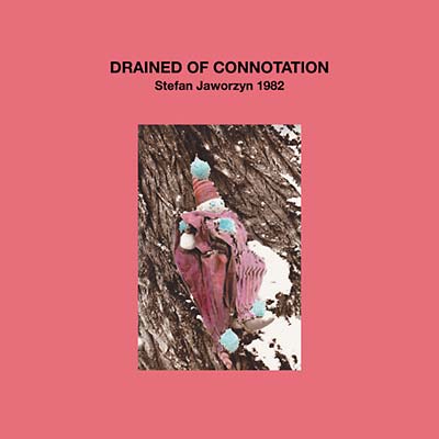 Drained of Connotation [Import] | Mint (M) Mint (M) - EXPERIMENTAL *NEW*