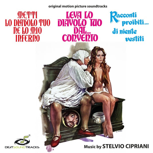 Metti lo diavolo tuo ne lo mio inferno / Leva lo diavolo tuo dal... convento / Racconti proibiti... di niente vestiti |