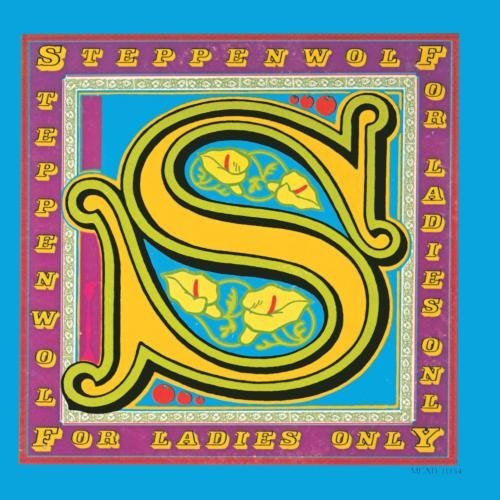 Steppenwolf - FOR LADIES ONLY (CD) | NEW - ROCK *NEW*