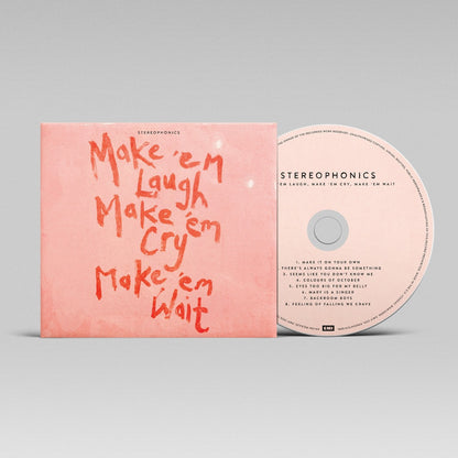 Make 'Em Laugh, Make 'Em Cry, Make 'Em Wait |