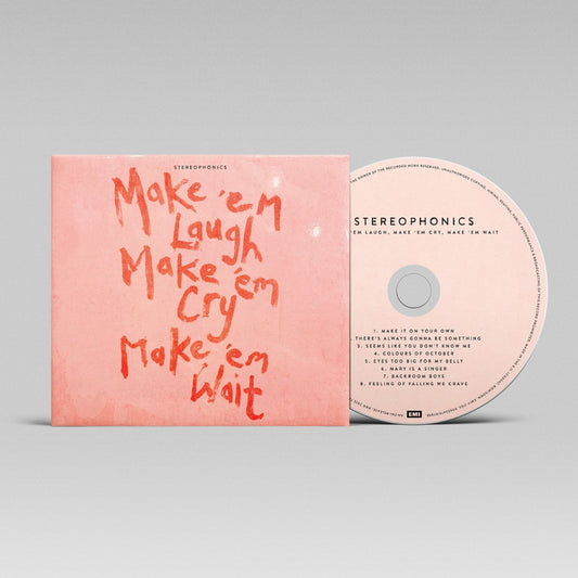 Make 'Em Laugh, Make 'Em Cry, Make 'Em Wait |