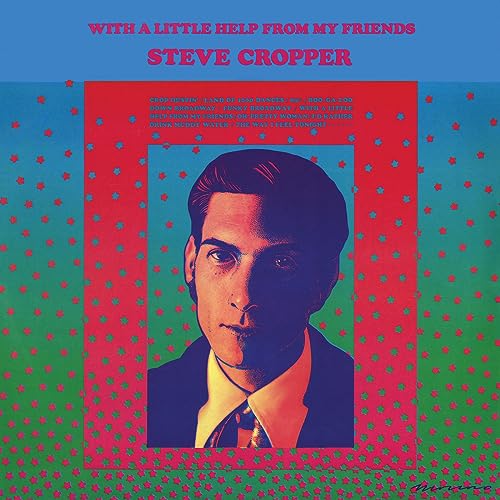 Steve Cropper - With A Little Help From My Friends (VINYL LP Omnivore OVLP-523) | NEW - FUNK/SOUL *NEW*