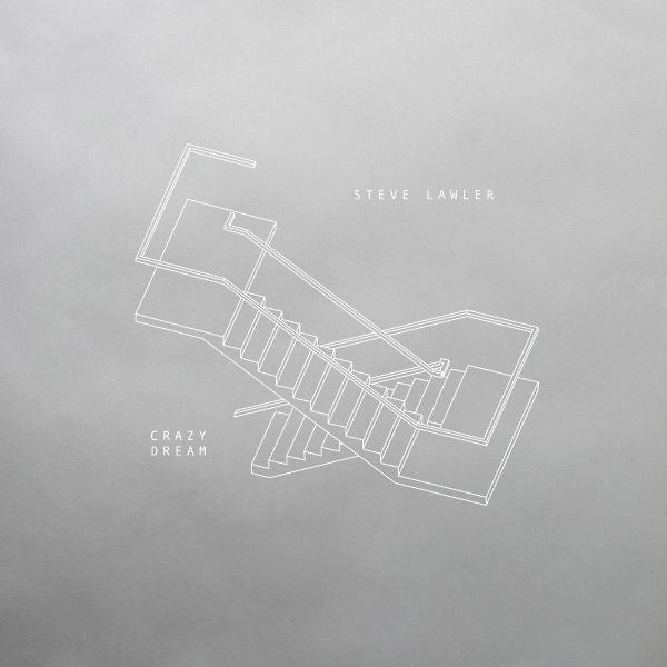 STEVE LAWLER - Crazy Dream |