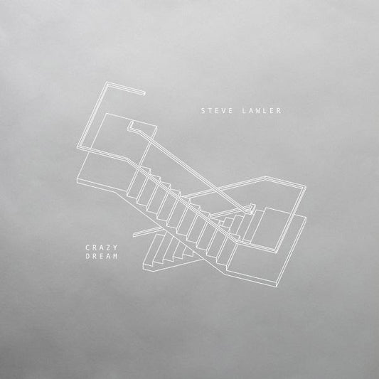 STEVE LAWLER - Crazy Dream |