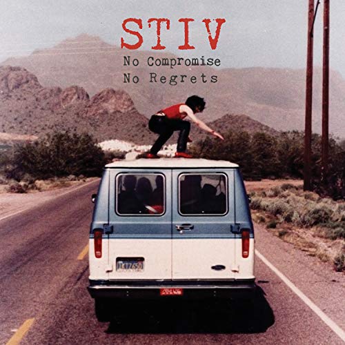 STIV: No Compromise No Regrets |