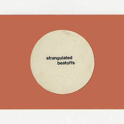 Strangulated Beatoffs - Beating Off All Over The World | Mint (M) Mint (M) - ALT/INDIE