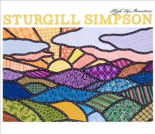 Sturgill Simpson - HIGH TOP MOUNTAIN |