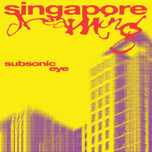 Singapore Dreaming ("Philosophising" Vinyl) |