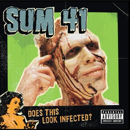 Sum 41 - Does This Look Infected? [Explicit Content] |