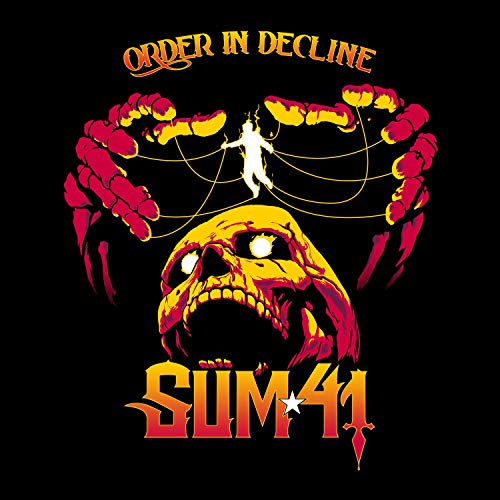 Sum 41 - Order In Decline |