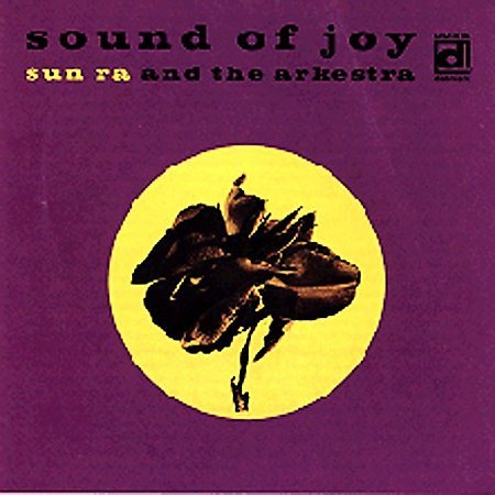 Sun Ra - SOUND OF JOY |