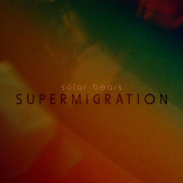Solar Bears - Supermigration (CD) |