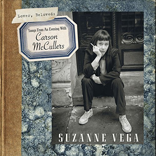 Suzanne Vega - LOVER BELOVED: SONGS FROM AN EVENING WITH CARSON |