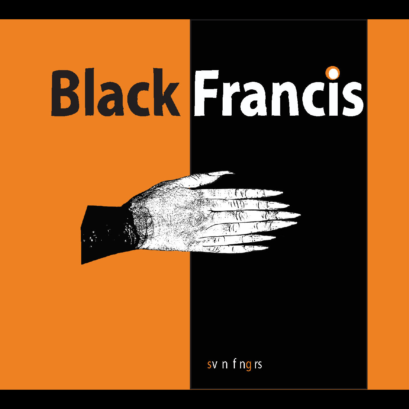 Black Francis - Svn Fngrs |