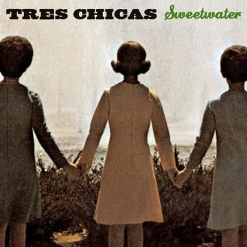 Tres Chicas - Sweetwater (CD) |