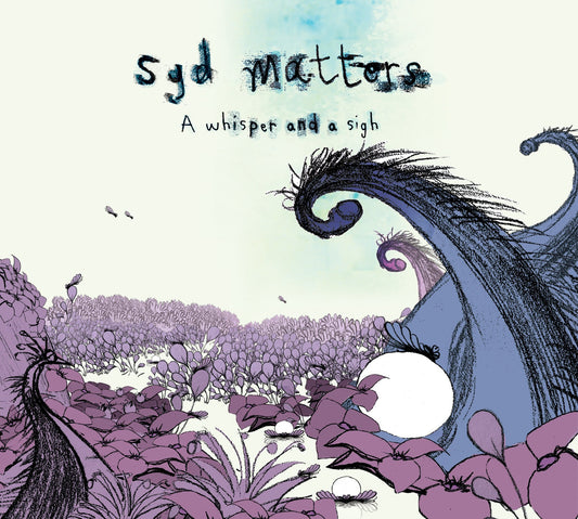 Syd Matters - A Whisper And A Sigh |