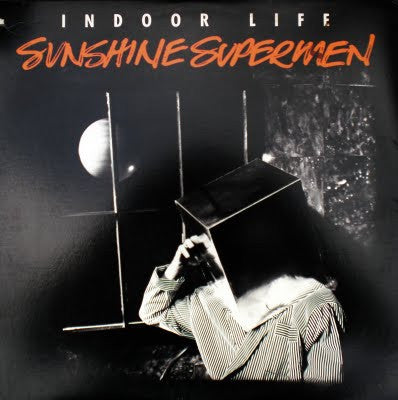 Indoor Life - Sunshine Supermen | Mint (M) Near Mint (NM) - SYNTH-POP *NEW*