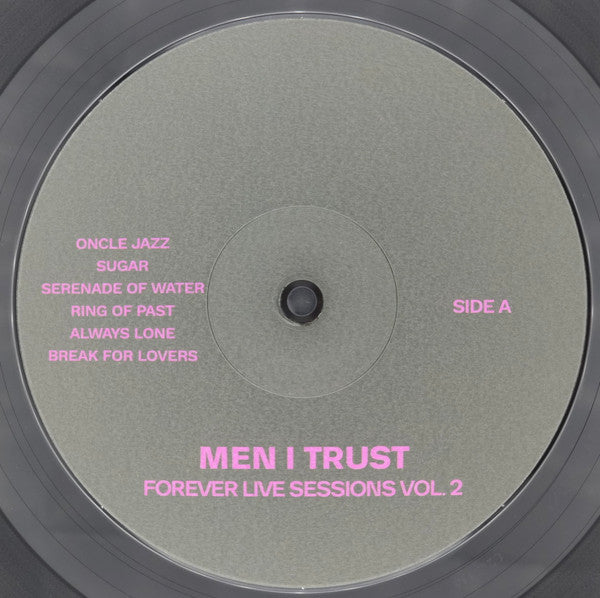 Men I Trust - Forever Live Sessions Vol.2 (VINYL) | Mint (M) Mint (M) - SYNTH-POP *NEW*