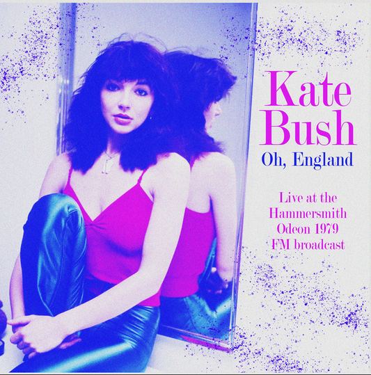 Kate Bush - Oh, England: Live At The Hammersmith Odeon 1979 - FM Broadcast (VINYL LP) | NEW - SYNTH-POP *SEALED*