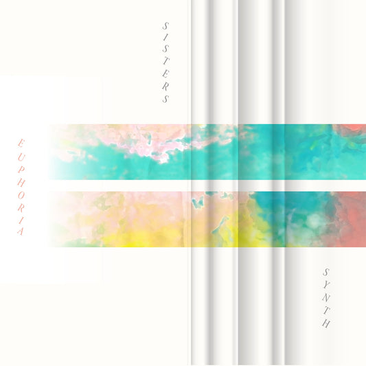 Synth Sisters - Euphoria |