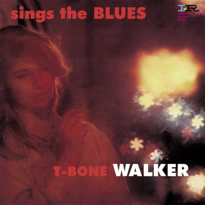 T-bone Walker - Sings The Blues |