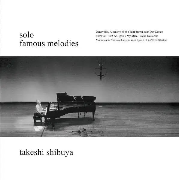 Takeshi Shibuya - Famous Melodies |
