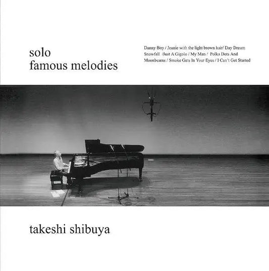 Takeshi Shibuya - Famous Melodies |