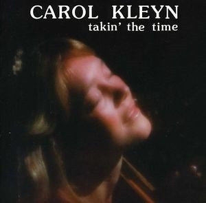 Kleyn, Carol - Takin' the Time (CD) |