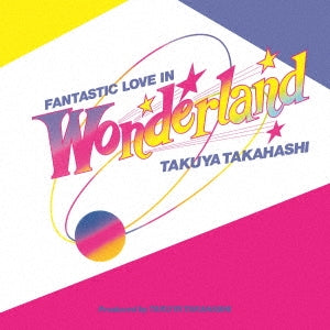 Fantastic Love In Wonderland |