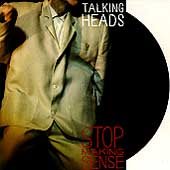 STOP MAKING SENSE |
