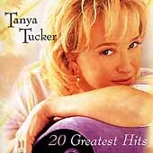 Tanya Tucker - 20 GREATEST HITS |