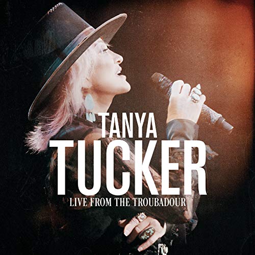 Tanya Tucker - Live From The Troubadour (Black/Pink/Blue Splatter VINYL 2xLP Fantasy FAN00960) | NEW - COUNTRY NEW/COLOR*