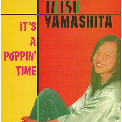 Tatsuro Yamashita - It’S A Poppin’ Time |