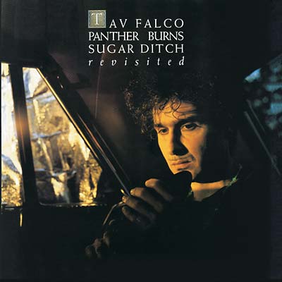 TAV FALCO & PANTHER BURNS - Sugar Ditch Revisited/The Shake Rag |