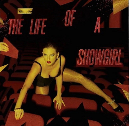 The Life of a Showgirl: It's Frightening Edition (Limited Edition, CD With Poster) |
