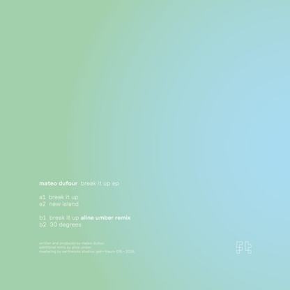 (PRESALE 5/4/26) Break It Up (VINYL) | Mint (M) Mint (M) - TECH HOUSE *NEW*