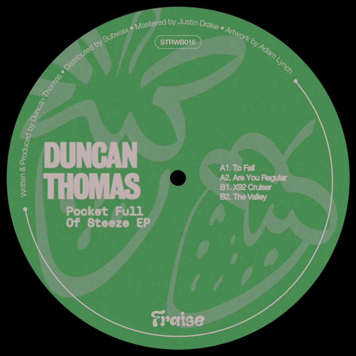 Duncan Thomas - (PRESALE TBD) Pocket Full of Steeze (VINYL 12" Fraise) | NEW - TECH HOUSE *NEW*